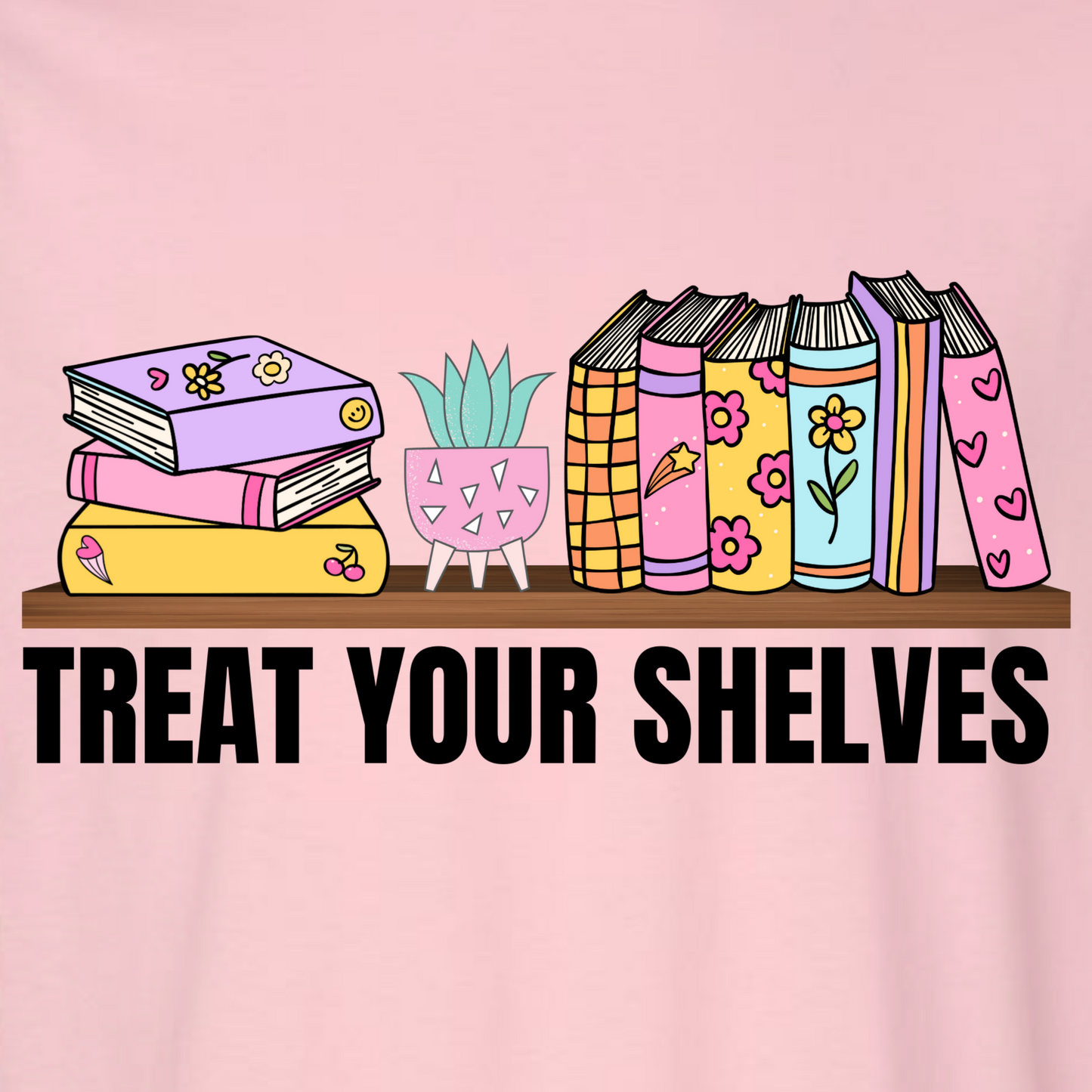 Treat Your Shelves Tee