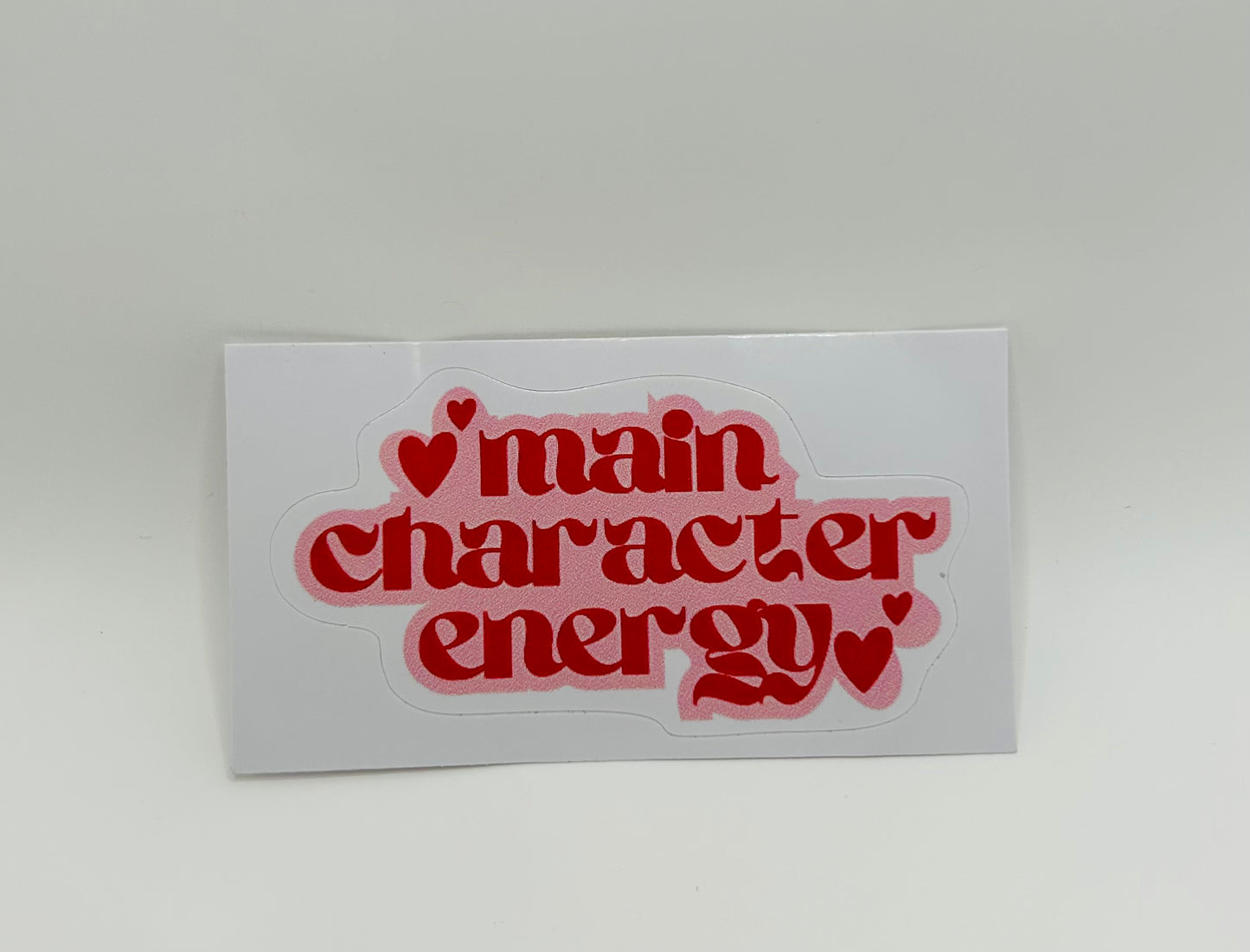 Main Character Energy Sticker