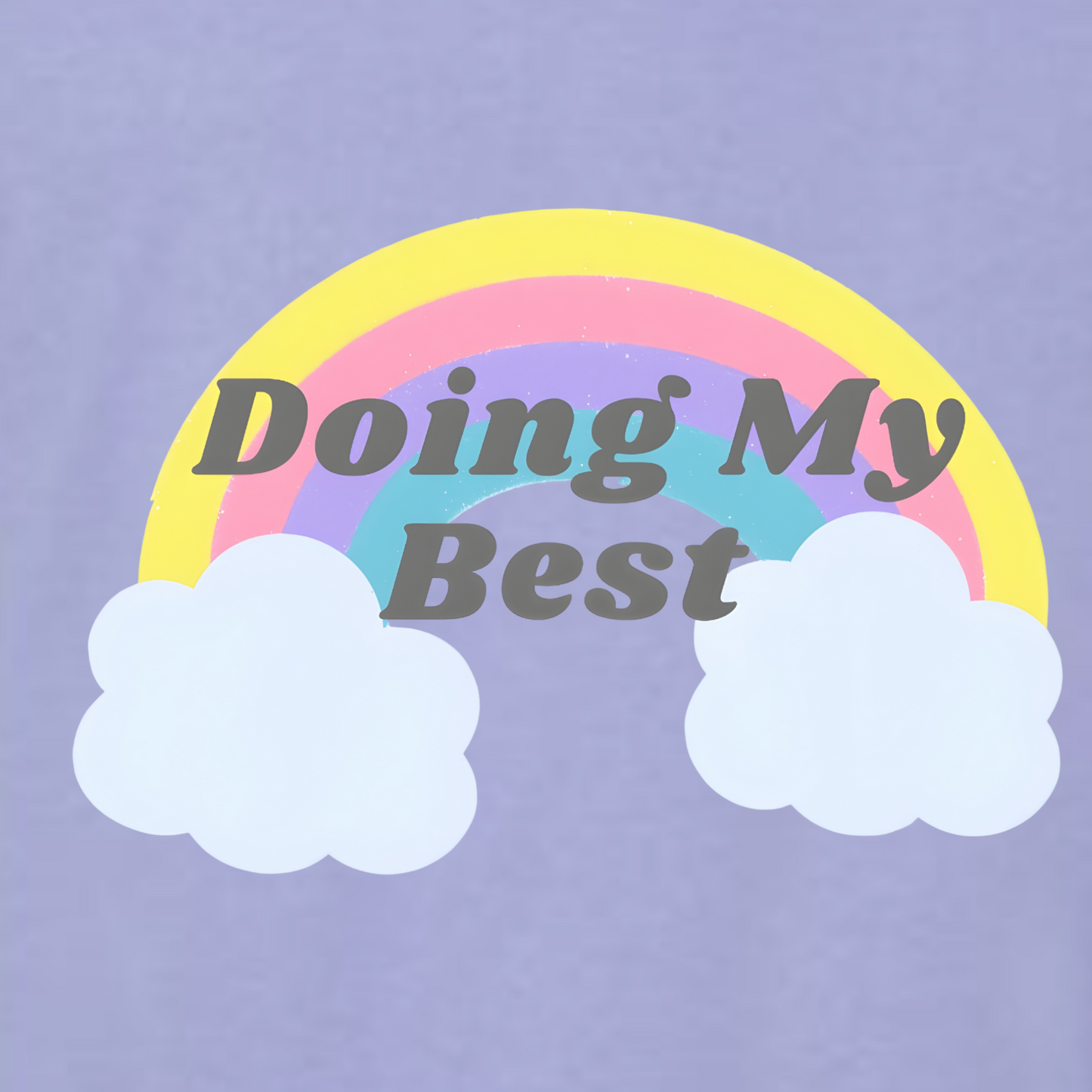 Doing My Best Tee