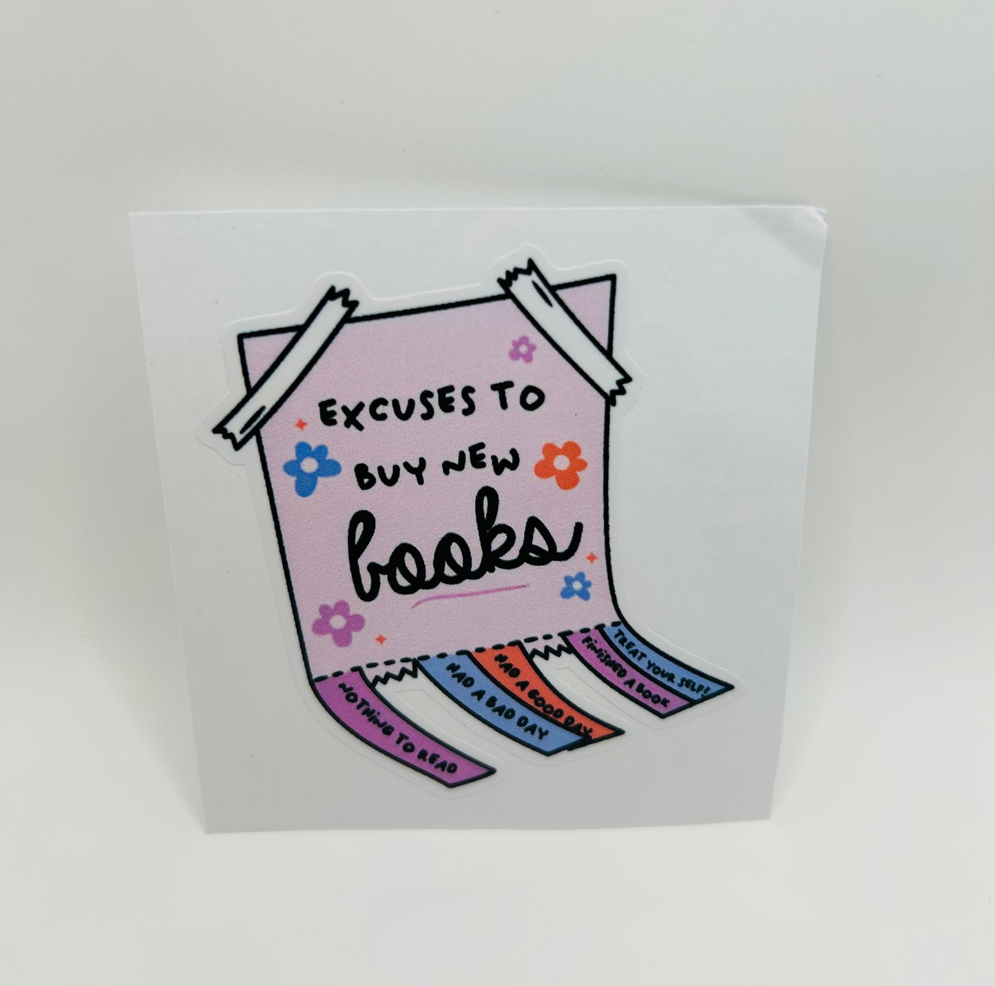 Excuses To Buy More Books Sticker