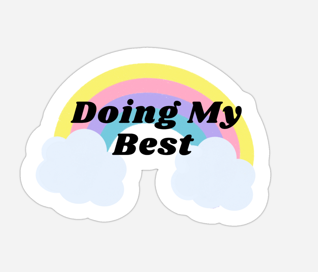 Doing My Best Sticker